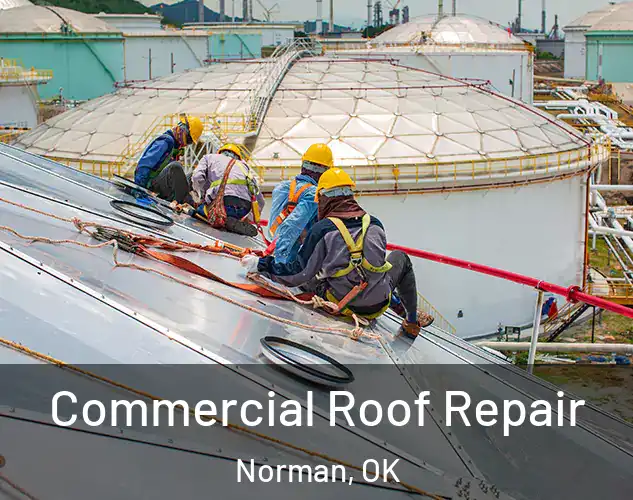 Commercial Roof Repair Norman, OK