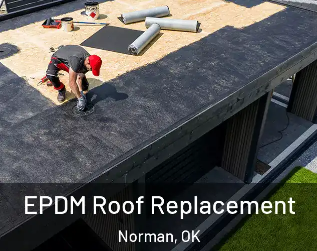  EPDM Roof Replacement Norman, OK