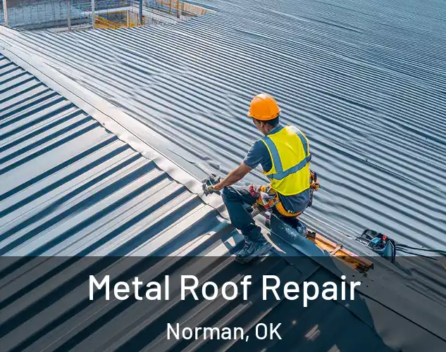  Metal Roof Repair Norman, OK