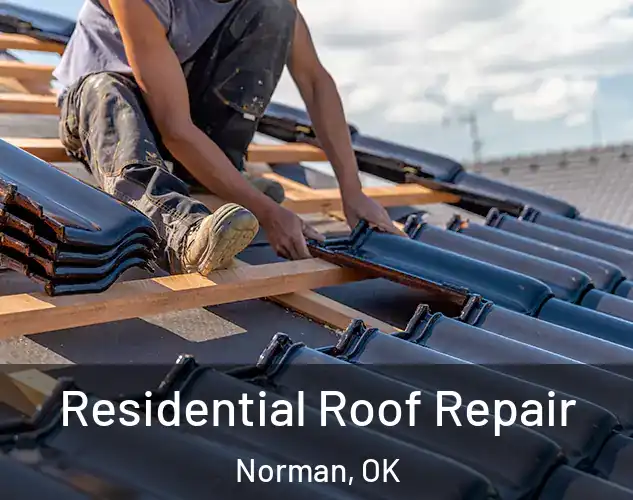  Residential Roof Repair Norman, OK