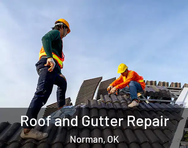  Roof and Gutter Repair Norman, OK