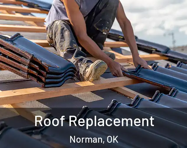  Roof Replacement Norman, OK