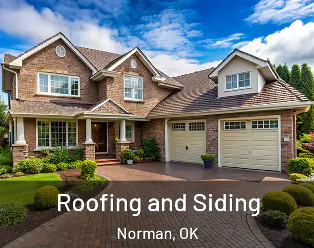  Roofing and Siding Norman, OK
