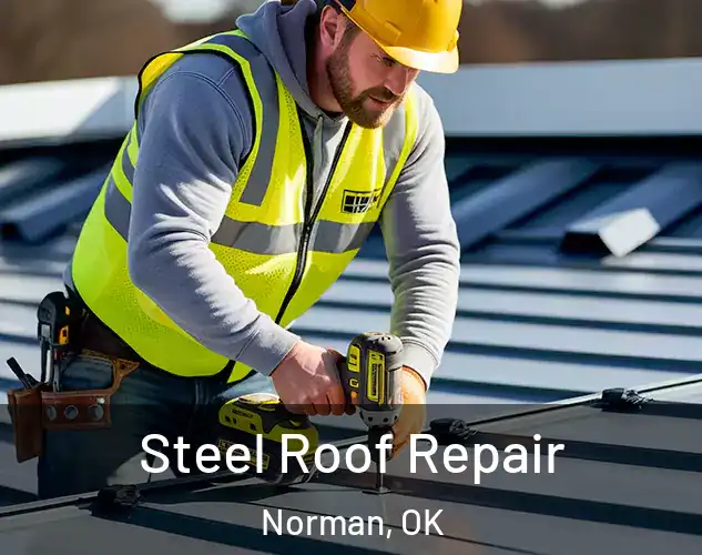  Steel Roof Repair Norman, OK