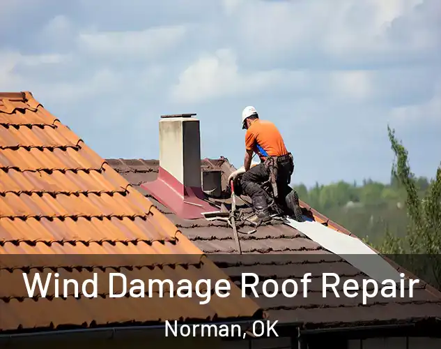  Wind Damage Roof Repair Norman, OK
